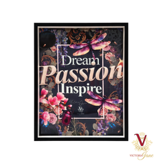 Dream Passion Inspire Framed Art Victoria Jane