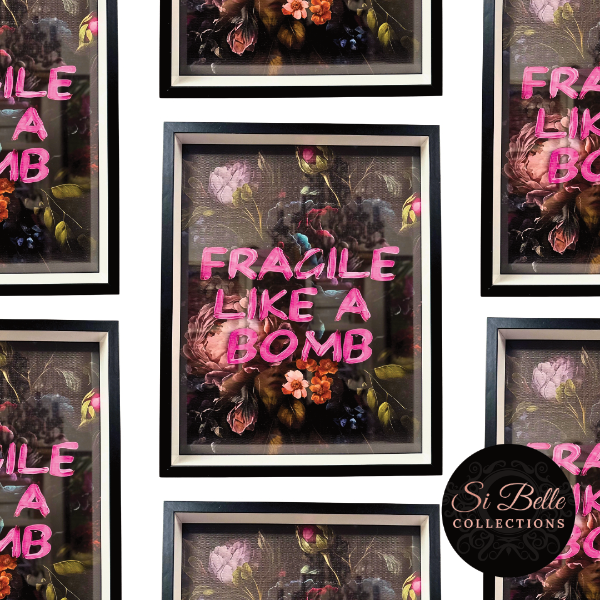 si belle collections Fragile like a Bomb Framed Art repeated