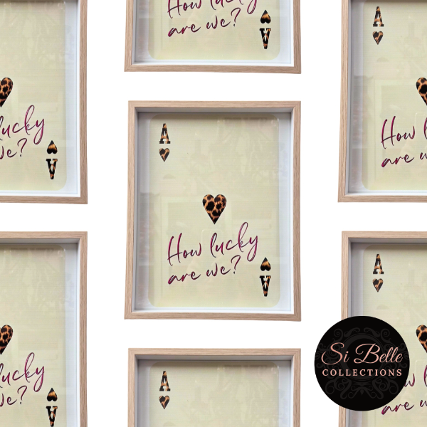 How Lucky are We Framed Art repeated