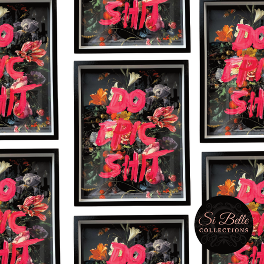 si belle collection Do Epic Shit Framed Art repeated