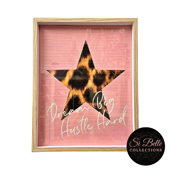 Dream Big Hustle Hard Framed Art