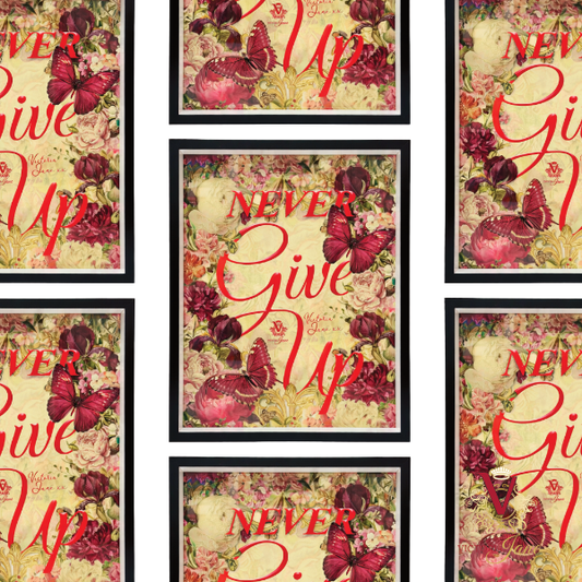 Victoria jane Never Give Up Framed Art repeated
